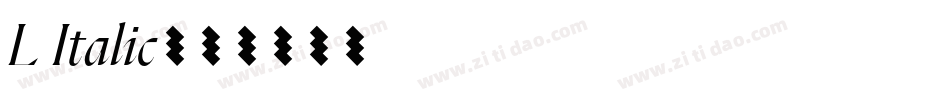 L Italic字体转换